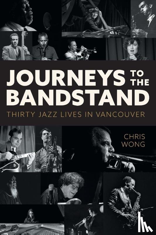 Wong, Chris - Journeys to the Bandstand
