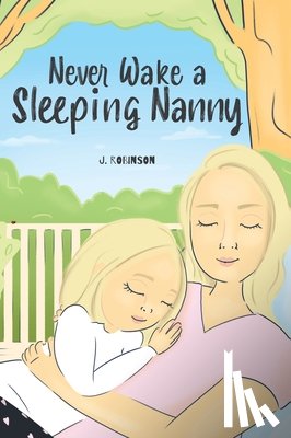 Robinson, J. - Never Wake a Sleeping Nanny