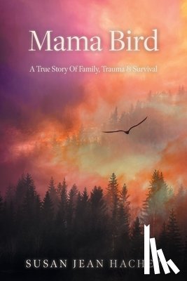 Hachey, Susan Jean - Mama Bird