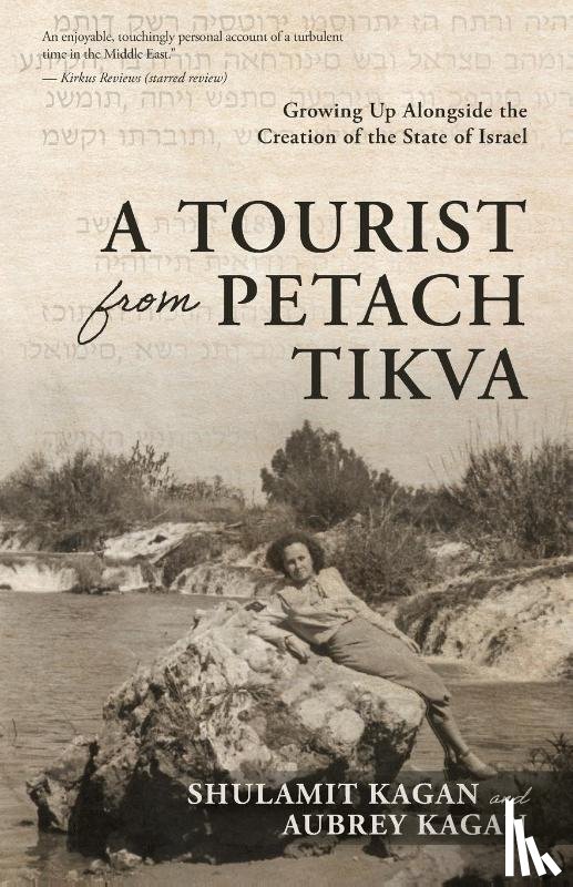 Kagan, Aubrey, Kagan, Shulamit - A Tourist From Petach Tikva