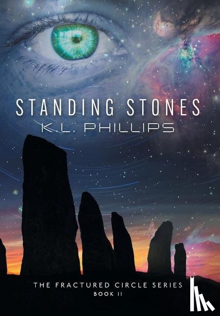 Phillips, K. L. - Phillips, K: Standing Stones