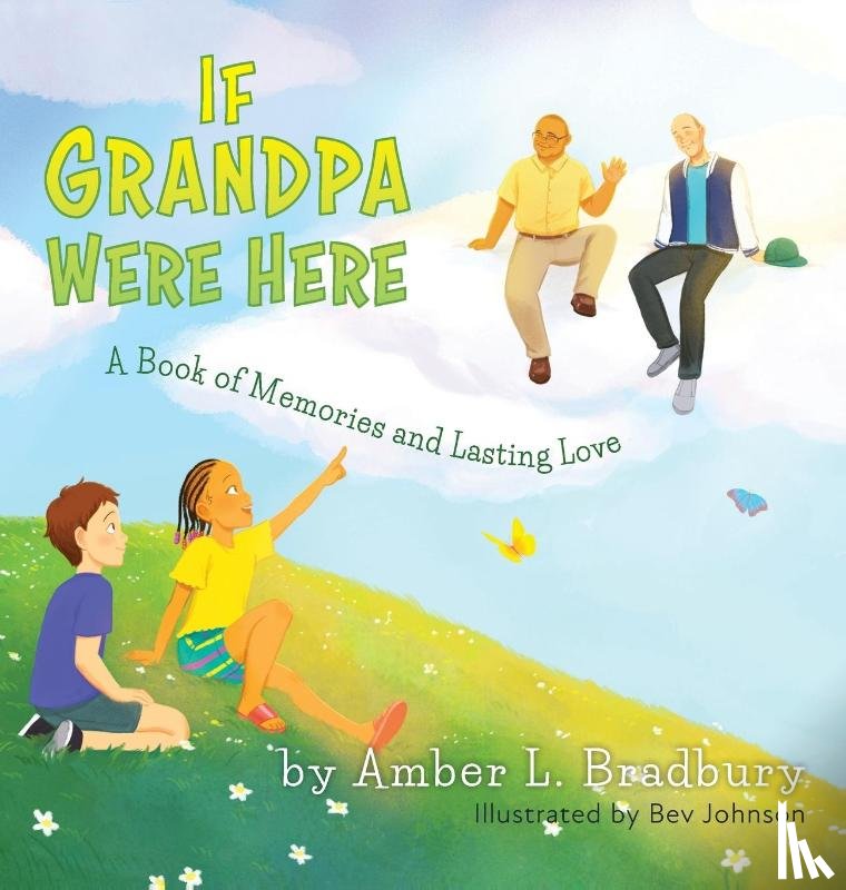 Bradbury, Amber L. - If Grandpa Were Here