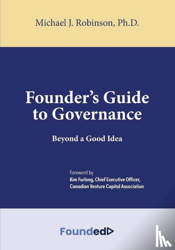 Robinson, Michael J. - Founder's Guide to Governance