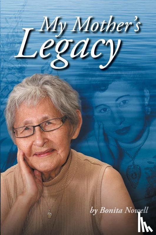 Nowell, Bonita - My Mother's Legacy