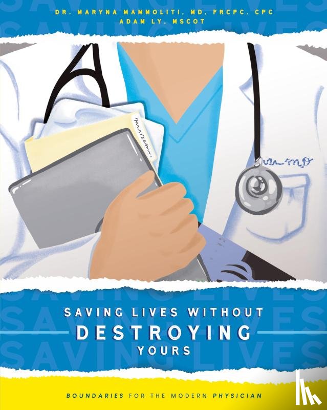 Mammoliti, Maryna, Ly, Adam - Saving Lives Without Destroying Yours