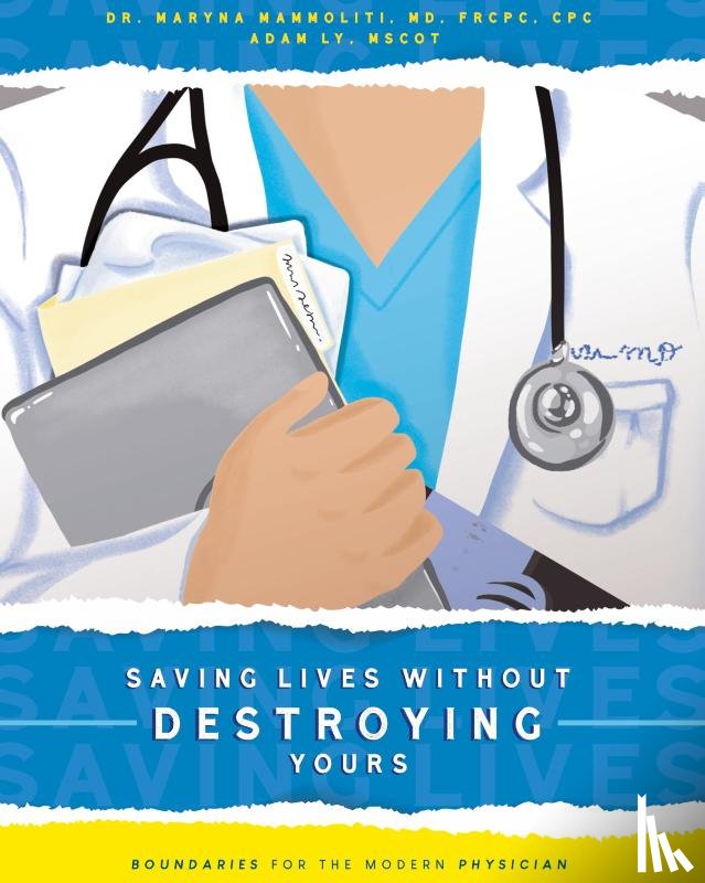 Mammoliti, Maryna, Ly, Adam - Saving Lives Without Destroying Yours