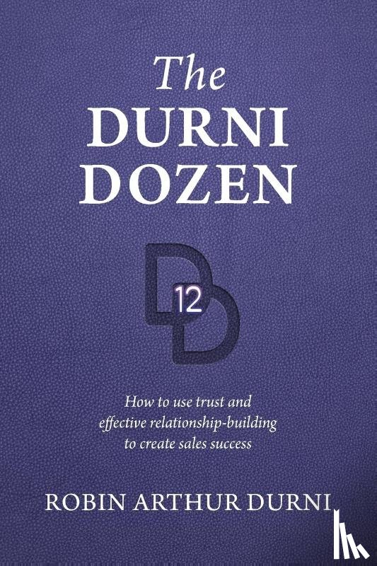 Durni, Robin Arthur - The Durni Dozen