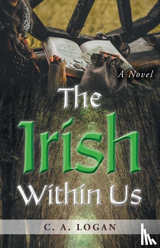 Logan, C. A. - The Irish Within Us