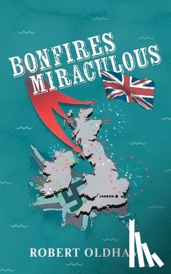 Oldham, Robert - Bonfires Miraculous