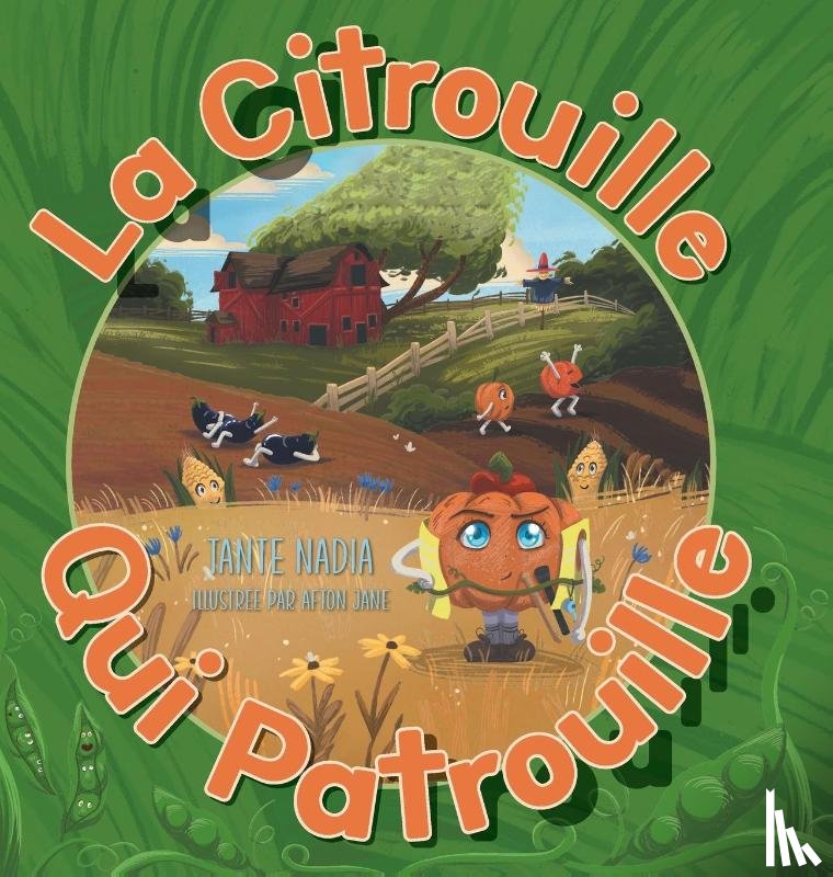 Nadia, Tante - La Citrouille Qui Patrouille