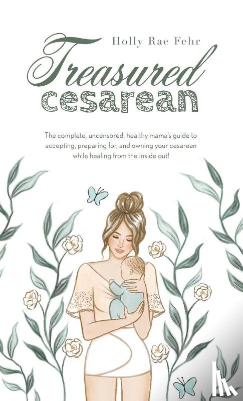 Fehr, Holly Rae - Treasured Cesarean