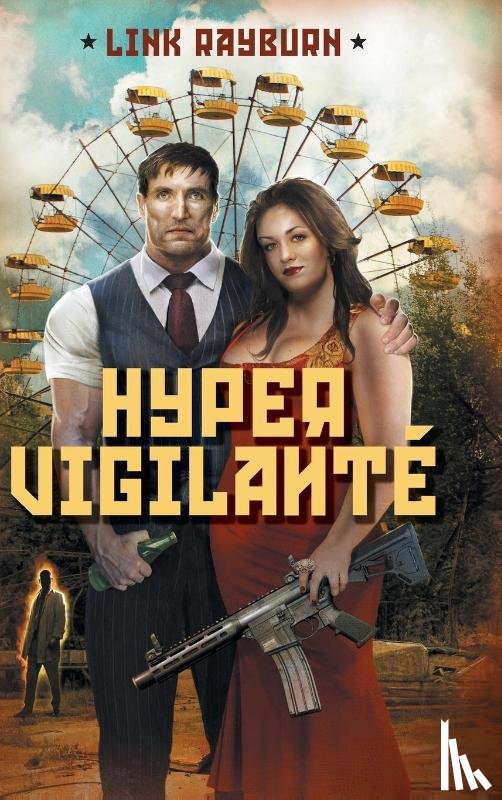 Rayburn, Link - HyperVigilanté