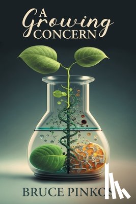 Pinkos, Bruce - A Growing Concern