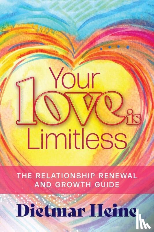 Heine, Dietmar - Your Love is Limitless
