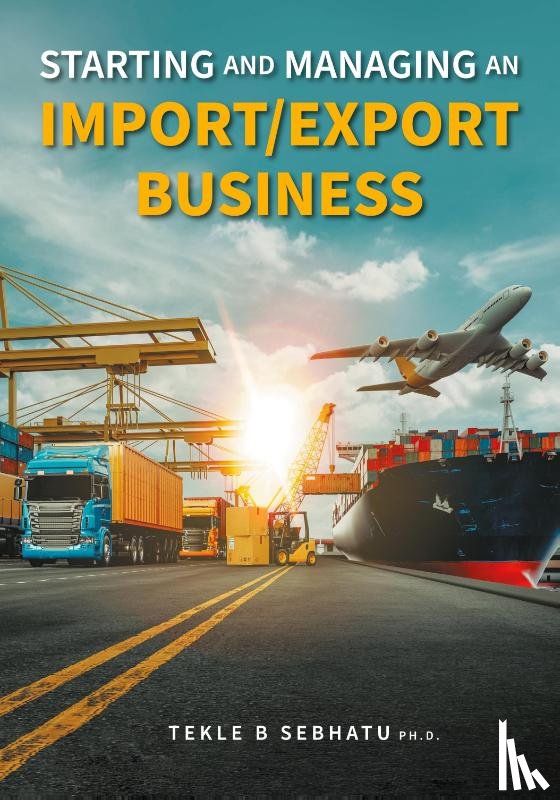 Sebhatu, Tekle B - Starting and Managing an Import/Export Business
