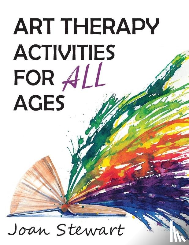 Stewart, Joan - Art Therapy Activities for All Ages