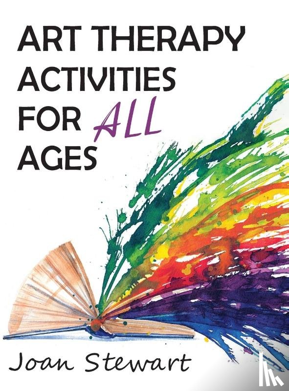 Stewart, Joan - Art Therapy Activities for All Ages