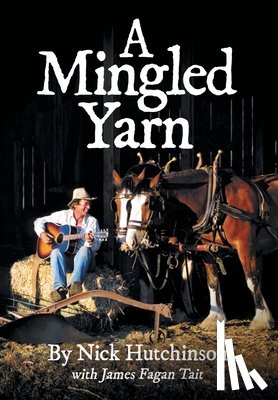 Hutchinson, Nick - Hutchinson, N: Mingled Yarn
