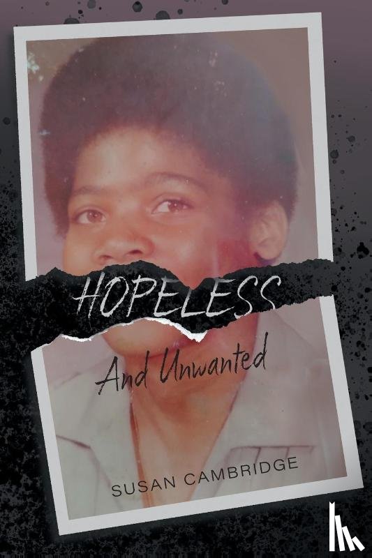 Cambridge, Susan - Hopeless And Unwanted