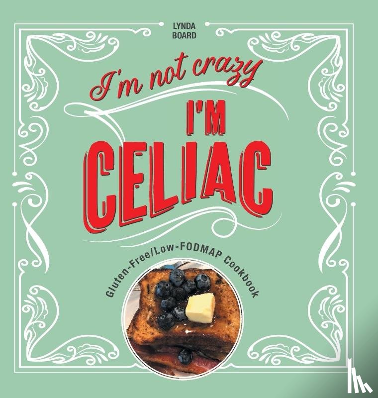 Board, Lynda - I'm Not Crazy, I'm Celiac