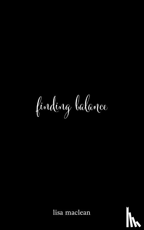 MacLean, Lisa - finding balance