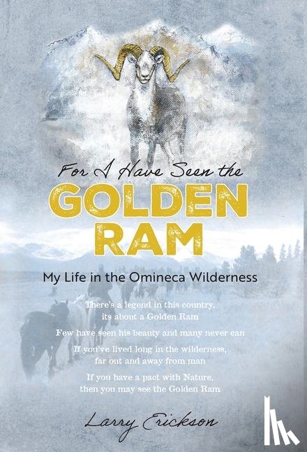 Erickson, Larry - Erickson, L: For I Have Seen the Golden Ram