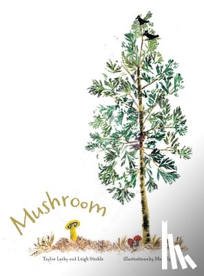 Lecky, Taylor, Stickle, Leigh - Mushroom