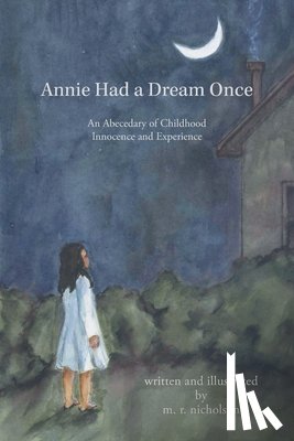 Nicholson, M. R. - Annie Had a Dream Once