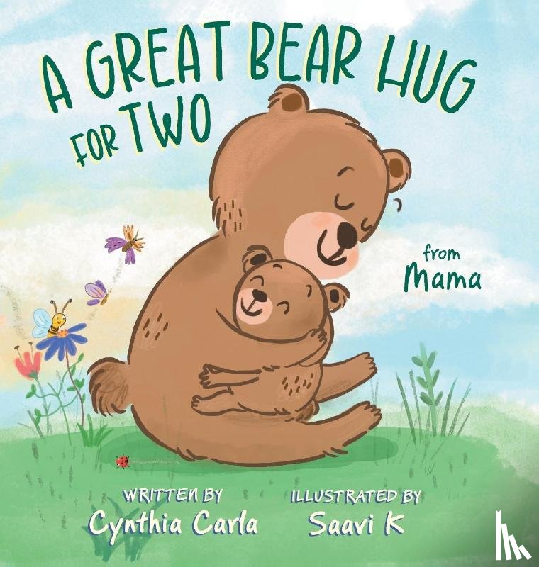 Carla, Cynthia - A Great Bear Hug for Two