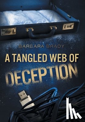 Brady, Barbara - Brady, B: Tangled Web of Deception