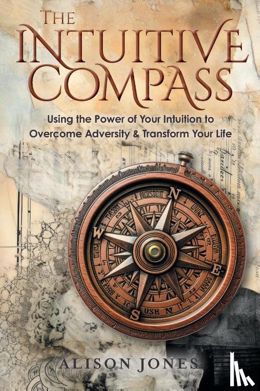 Jones, Alison - The Intuitive Compass