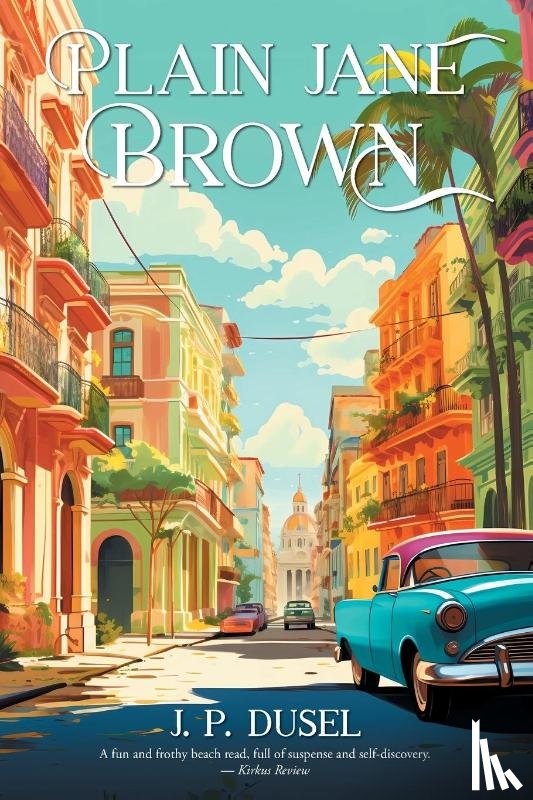 Dusel, J. P. - Plain Jane Brown
