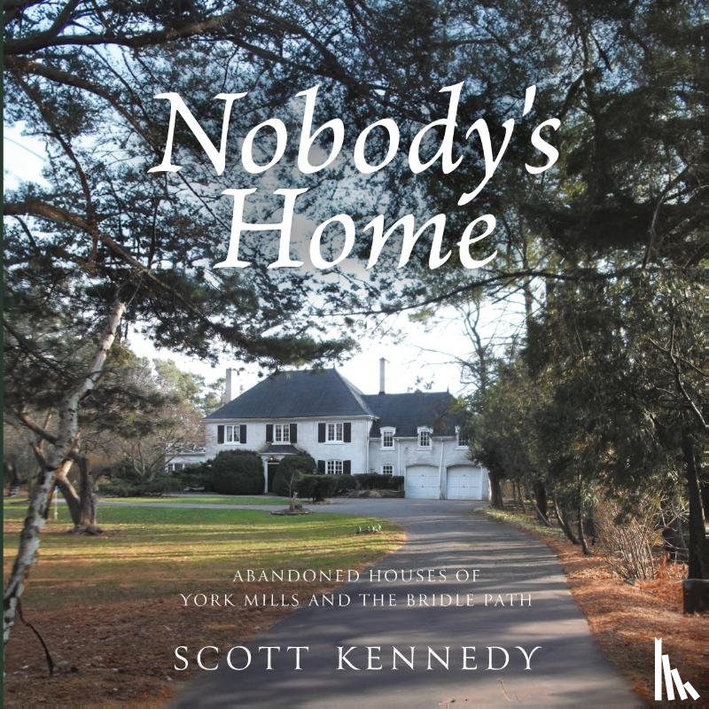 Kennedy, Scott - Nobody's Home