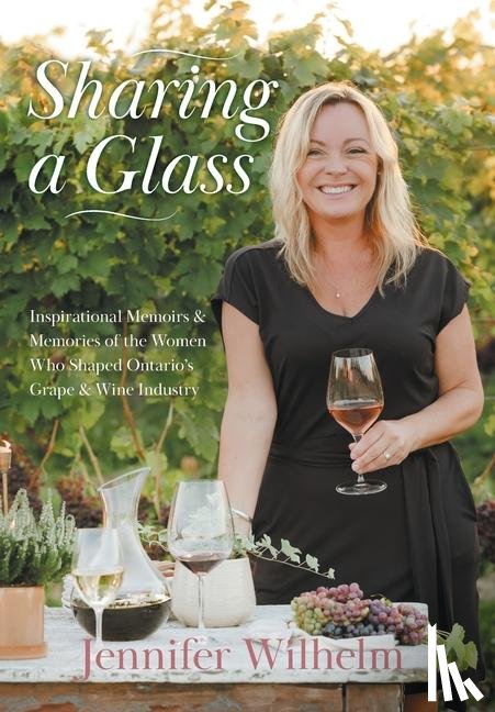 Wilhelm, Jennifer - Wilhelm, J: Sharing a Glass