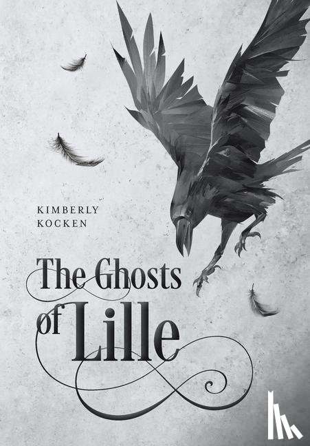 Kocken, Kimberly - The Ghosts of Lille