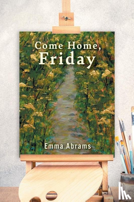 Abrams, Emma - Come Home, Friday