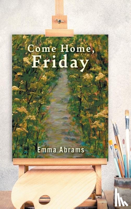 Abrams, Emma - Come Home, Friday