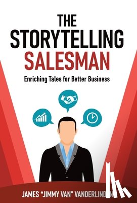 Jimmy, James - Jimmy, J: Storytelling Salesman