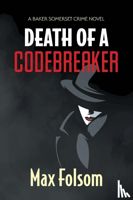 Folsom, Max - Death of a Codebreaker