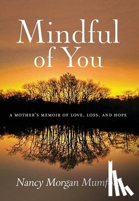 Mumford, Nancy Morgan - Mumford, N: Mindful of You