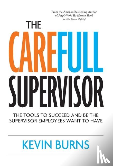 Burns, Kevin - Burns, K: CareFull Supervisor