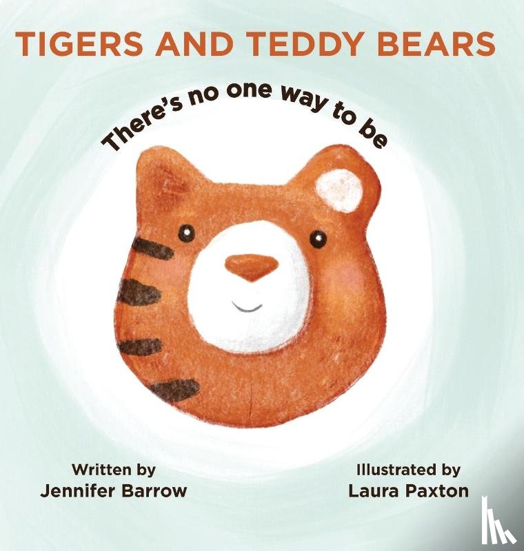 Barrow, Jennifer - Tigers and Teddy Bears