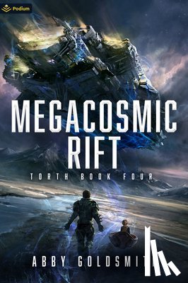 Goldsmith, Abby - Megacosmic Rift: A Dark Sci-Fi Epic Fantasy