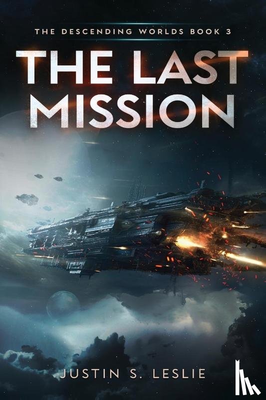 Leslie, Justin S. - The Last Mission