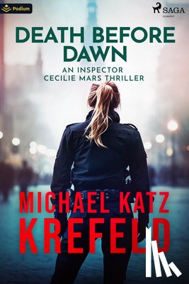 Krefeld, Michael Katz - Death Before Dawn: An Inspector Cecilie Mars Thriller
