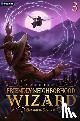 Smilingsatyr - Land of the Leylines: A Cozy Fantasy
