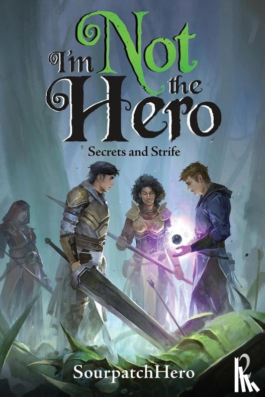 Sourpatchhero - Secrets and Strife