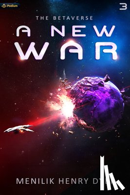 Dyer, Menilik Henry - A New War