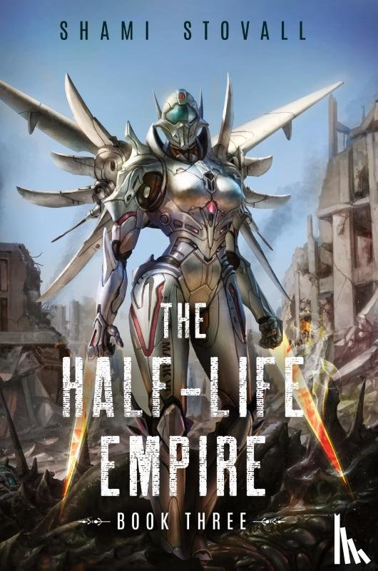Stovall, Shami - The Half-Life Empire 3