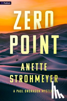 Strohmeyer, Anette - Zero Point: A Paul Ondragon Mystery